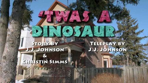 Dino Dan Season 1 Episode 13 - 'Twas a Dinosaur / To Flee or Not to Flee