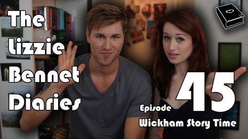 The Lizzie Bennet Diaries Season 1 Episode 45 - Wickham Story Time