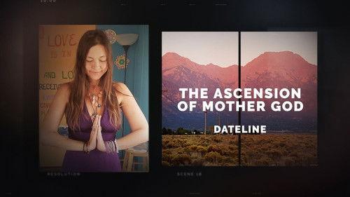 Dateline Season 30 Episode 4 - The Ascension of Mother God