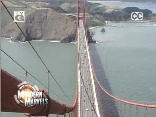 Modern Marvels Season 2 Episode 7 - The Golden Gate Bridge