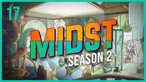MIDST Season 2 Episode 17 - Compensation