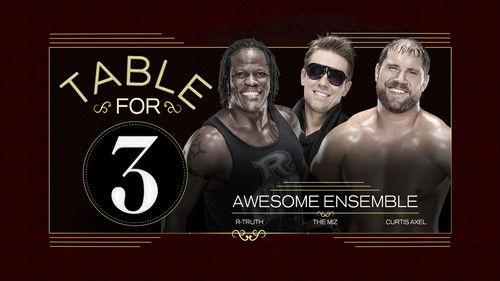 WWE Table For 3 Season 1 Episode 7 - Awesome Ensemble