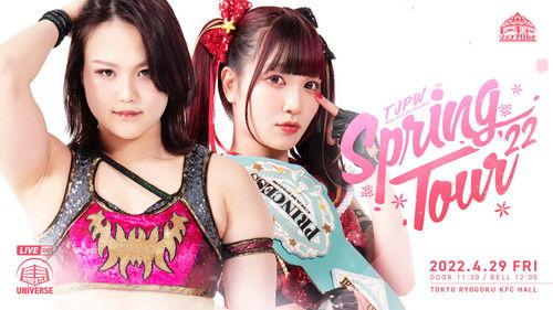 Tokyo Joshi Pro-Wrestling Season 10 Episode 22 - SPRING TOUR '22