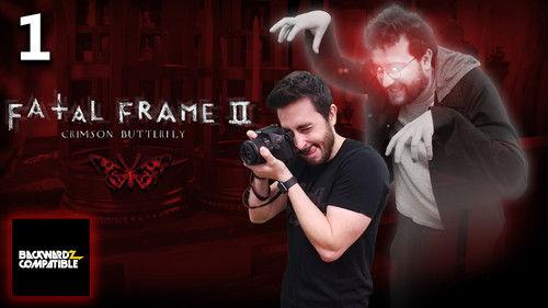 Backwardz Compatible Season 3 Episode 8 - Fatal Frame II