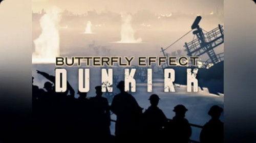 Butterfly Effect Season 2 Episode 1 - Dunkirk, resist at all costs