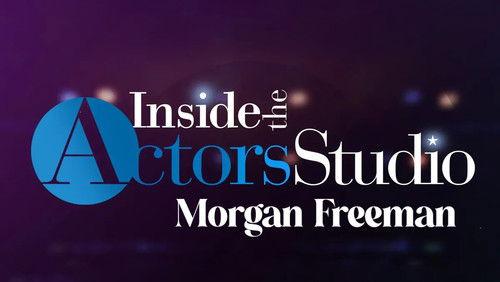 Inside the Actors Studio Season 11 Episode 10 - Morgan Freeman