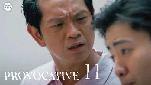 Provocative Season 1 Episode 11 - Episode 11 - Boundaries Tested and Alliances Fractured