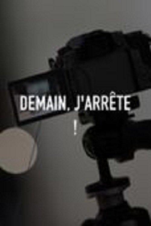 Demain, j'arrête ! poster