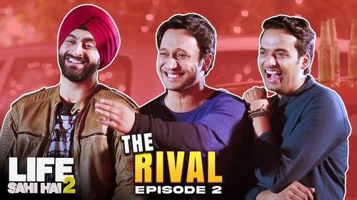 Life Sahi Hai Season 2 Episode 2 - The Rival