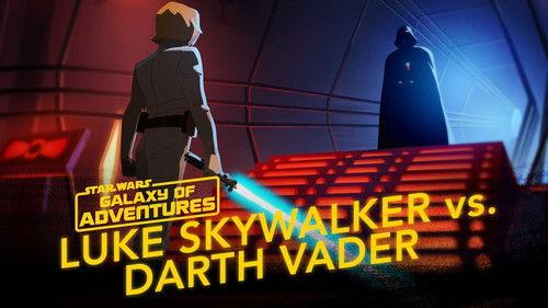 Star Wars Galaxy of Adventures Season 1 Episode 12 - Luke Skywalker vs. Darth Vader – Join Me