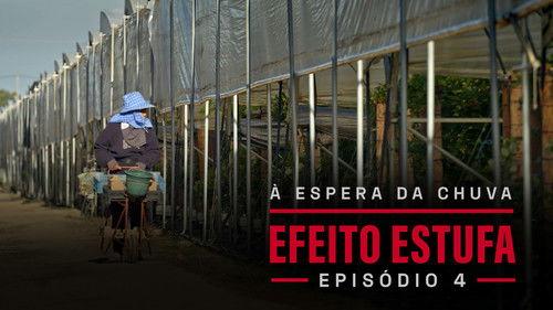 Efeito de Estufa Season 1 Episode 4 - Episode 4