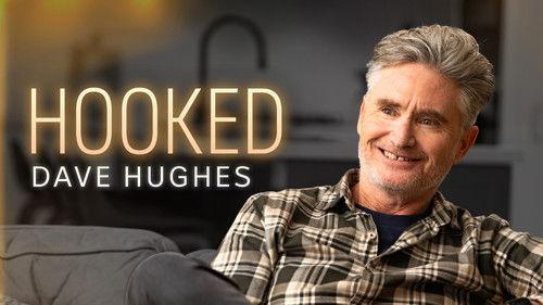 Australian Story Season 30 Episode 6 - Hooked - Dave Hughes