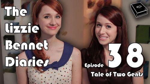The Lizzie Bennet Diaries Season 1 Episode 38 - Tale of Two Gents