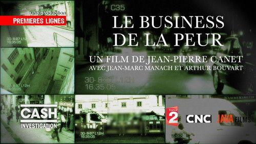 Cash Investigation Season 4 Episode 3 - The business of fear