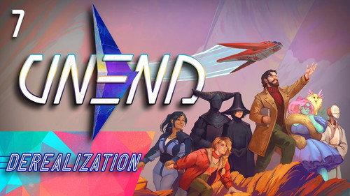 UNEND Season 1 Episode 7 - Derealization
