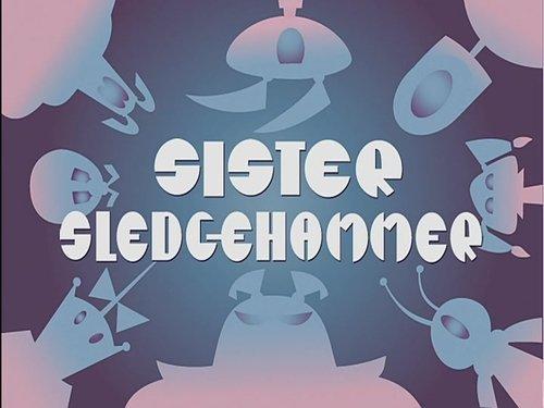 My Life as a Teenage Robot Season 2 Episode 10 - Sister Sledgehammer