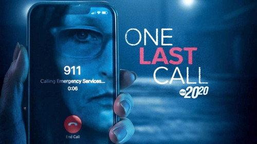 20/20 Season 49 Episode 23 - One Last Call