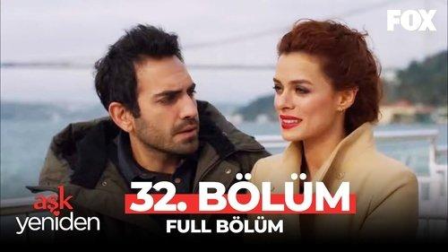 Love Once Again Season 2 Episode 13 - 32.Bölüm