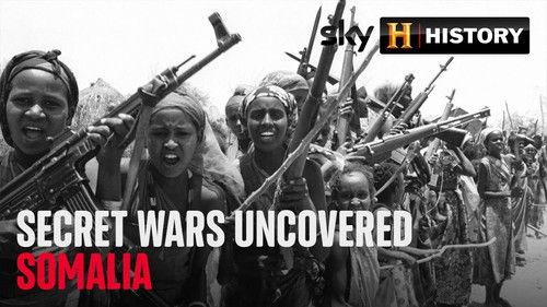 Secret Wars Uncovered Season 1 Episode 3 - Somalia
