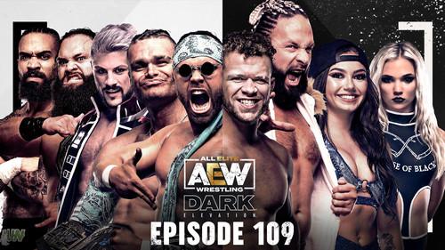 AEW Dark: Elevation Season 3 Episode 14 - Dark Elevation #109