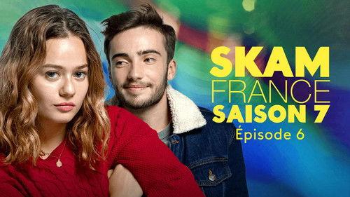 SKAM France Season 7 Episode 6 - A strong bond