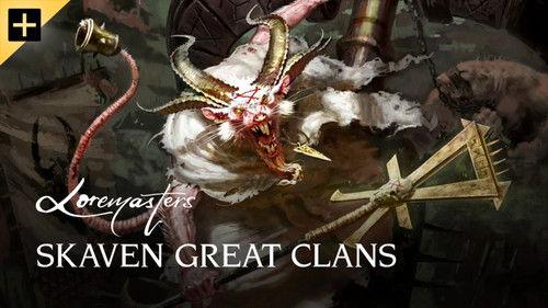 Loremasters Season 1 Episode 21 - Skaven Great Clans
