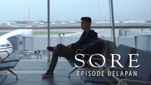 Sore: Istri dari Masa Depan Season 1 Episode 8 - Episode Delapan (FINAL)