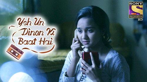 Yeh Un Dinon Ki Baat Hai Season 1 Episode 19 - Naina’s Dream