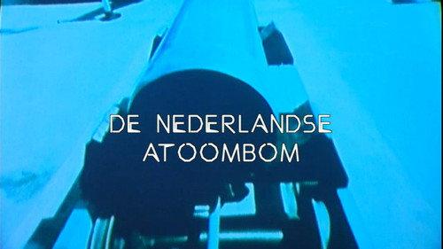 Zembla Season 11 Episode 24 - The Dutch Atomic Bomb