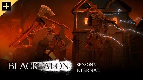 Blacktalon Season 2 Episode 2 - Eternal