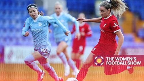 The Women's Football Show Season 12 Episode 18 - Matchday 18