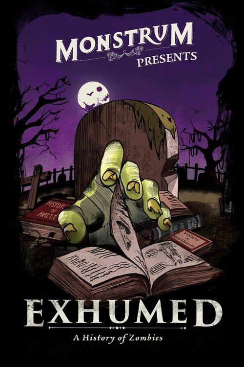 Exhumed: A History of Zombies poster
