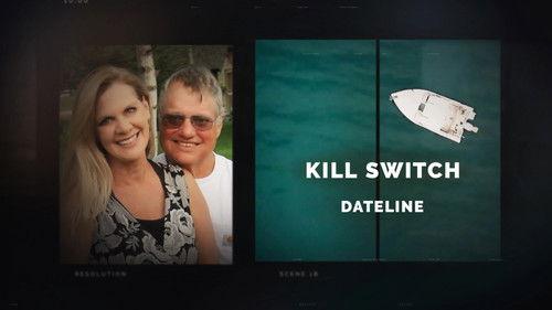 Dateline Season 30 Episode 3 - Kill Switch
