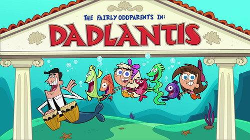 The Fairly OddParents Season 10 Episode 20 - Dadlantis
