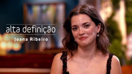 Alta Definição Season 17 Episode 2 - Joana Ribeiro