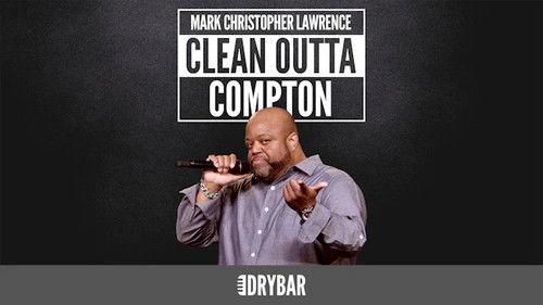 Dry Bar Comedy Season 3 Episode 11 - Mark Christopher Lawrence: Clean Outta Compton