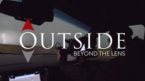 Outside Beyond the Lens Season 1 Episode 3 - Storm Chasers