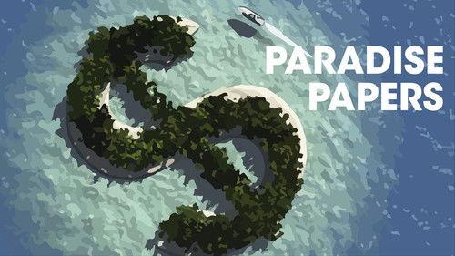 Cash Investigation Season 6 Episode 3 - The "Paradise Papers": at the heart of a global scandal
