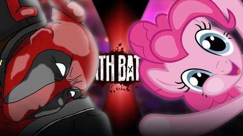 Death Battle! Season 3 Episode 14 - Deadpool VS Pinkie Pie