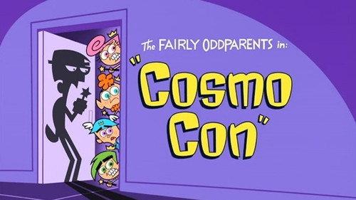 The Fairly OddParents Season 2 Episode 28 - Cosmo Con