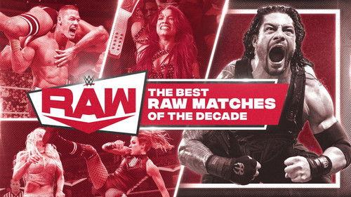 The Best of WWE Season 1 Episode 22 - The Best Raw Matches of the Decade