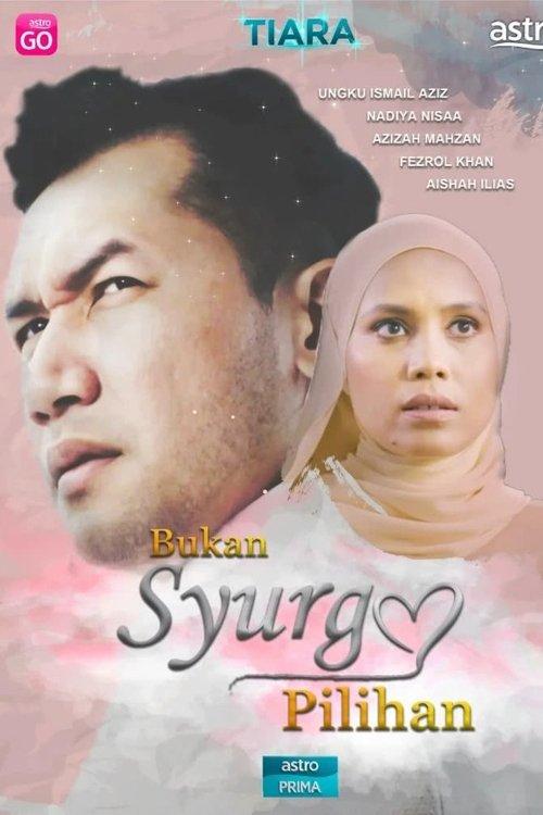 Bukan Syurga Pilihan poster