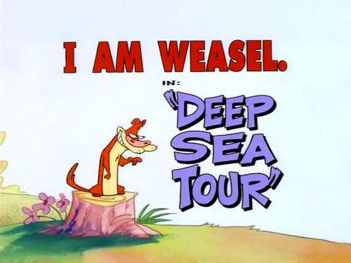 I Am Weasel Season 1 Episode 3 - Deep Sea Tour