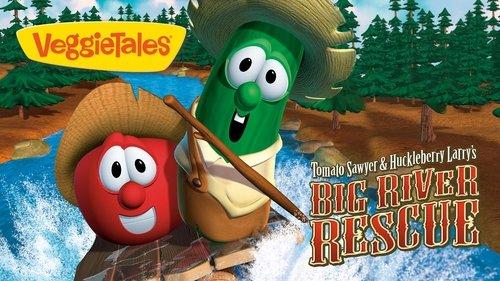 VeggieTales Season 1 Episode 31 - Tomato Sawyer and Huckleberry Larry's Big River Rescue