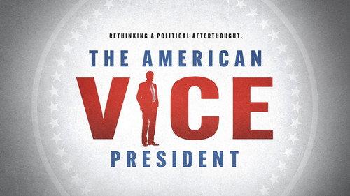American Experience Season 36 Episode 6 - The American Vice President