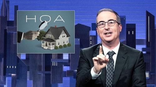 Last Week Tonight with John Oliver Season 10 Episode 7 - April 9, 2023: Homeowners Associations