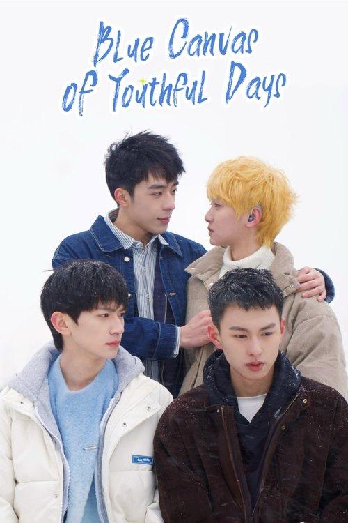 Blue Canvas of Youthful Days poster