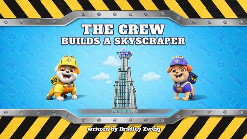 Rubble & Crew Season 3 Episode 10 - The Crew Builds a Skyscraper