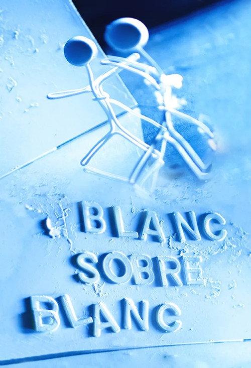 Blanc sobre blanc poster