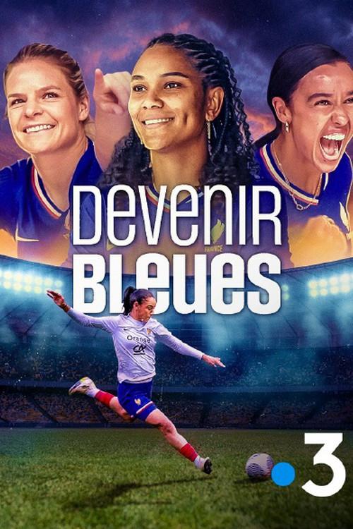 Devenir Bleues poster